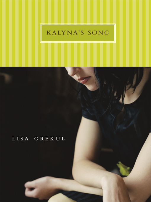 Title details for Kalyna's Song by Lisa Grekul - Available